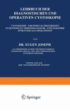Lehrbuch der Diagnostischen und Operativen Cystoskopie (eBook, PDF) - Joseph, Eugen