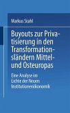 Buyouts zur Privatisierung in den Transformationsländern Mittel- und Osteuropas (eBook, PDF)