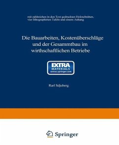 Die Bauarbeiten, Kostenüberschläge und der Gesammtbau im wirthschaftlichen Betriebe (eBook, PDF) - Schuberg, Karl