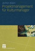 Projektmanagement für Kulturmanager (eBook, PDF)