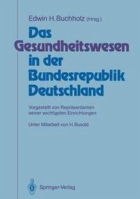 Das Gesundheitswesen in der Bundesrepublik Deutschland (eBook, PDF)