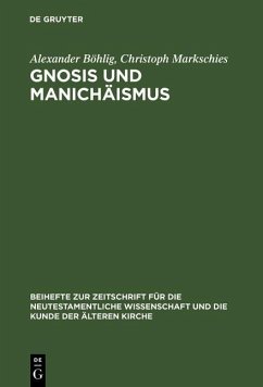 Gnosis und Manichäismus (eBook, PDF) - Böhlig, Alexander; Markschies, Christoph
