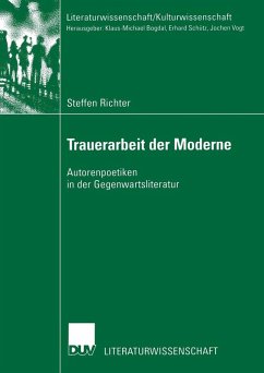 Trauerarbeit der Moderne (eBook, PDF) - Richter, Steffen