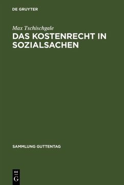 Das Kostenrecht in Sozialsachen (eBook, PDF) - Tschischgale, Max