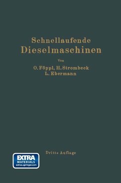 Schnellaufende Dieselmaschinen (eBook, PDF) - Föppl, Otto; Strombeck, Heinrich; Ebermann, Ludwig