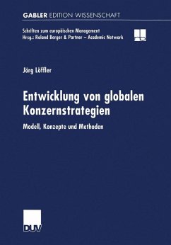 Entwicklung von globalen Konzernstrategien (eBook, PDF) - Löffler, Jörg