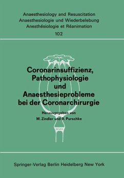 Cover Coronarinsuffizienz, Pathophysiologie und Anaesthesieprobleme bei der Coronarchirurgie (eBook, PDF)