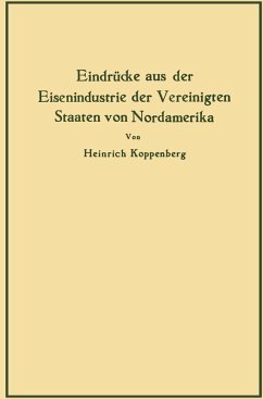 Cover Eindrücke aus der Eisenindustrie der Vereinigten Staaten von Nordamerika (eBook, PDF)