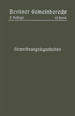 Gewerbeangelegenheiten (eBook, PDF) - Magistrat Von Berlin