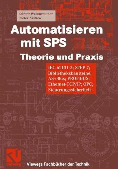 Automatisieren mit SPS Theorie und Praxis (eBook, PDF) - Wellenreuther, Günter; Zastrow, Dieter