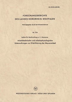 Arbeitstechnische und arbeitsphysiologische Untersuchungen zur Erleichterung der Maurerarbeit (eBook, PDF) - Adam, Harri