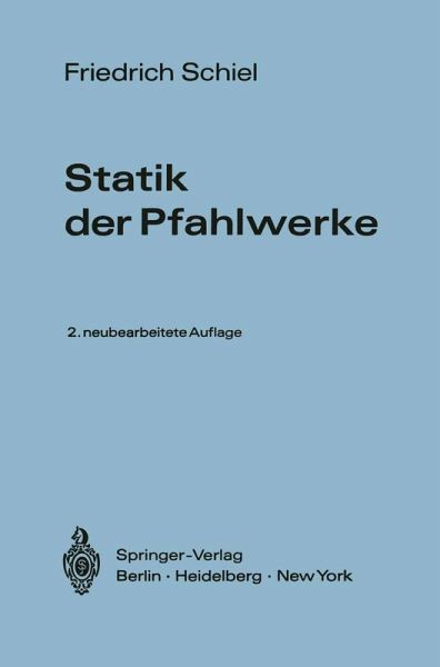 Statik der Pfahlwerke (eBook, PDF) Statik der Pfahlwerke (eBook, PDF)