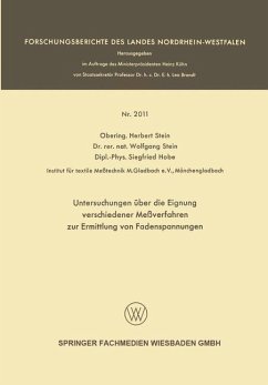 Untersuchungen über die Eignung verschiedener Meßverfahren zur Ermittlung von Fadenspannungen (eBook, PDF) - Stein, Herbert; Stein, Wolfgang; Hobe, Siegfried