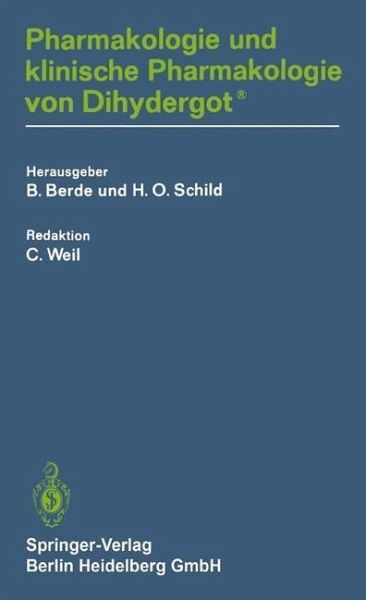 Pharmakologie und klinische Pharmakologie von Dihydergot (eBook, PDF)