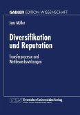 Diversifikation und Reputation (eBook, PDF)