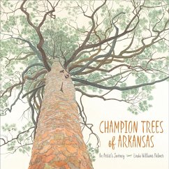 Champion Trees of Arkansas (eBook, PDF) - Linda Williams Palmer, Palmer