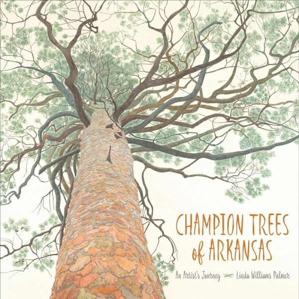 Champion Trees of Arkansas (eBook, PDF) Champion Trees of Arkansas (eBook, PDF)