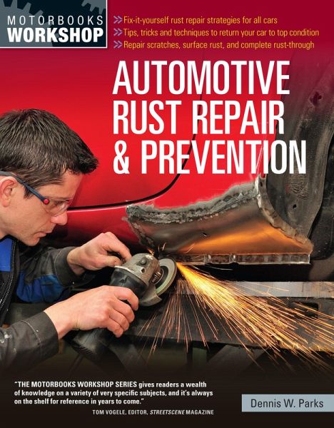 Automotive Rust Repair and Prevention (eBook, ePUB) Automotive Rust Repair and Prevention (eBook, ePUB)