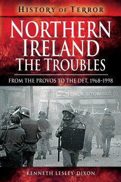 Northern Ireland: The Troubles (eBook, ePUB) - Lesley-Dixon, Kenneth