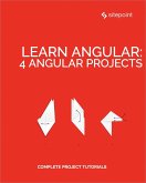 Learn Angular: 4 Angular Projects (eBook, ePUB)