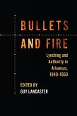 Bullets and Fire (eBook, ePUB) Bullets and Fire (eBook, ePUB)