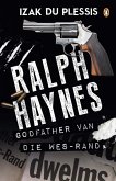 Ralph Haynes - Godfather van die Wes-Rand (eBook, ePUB)