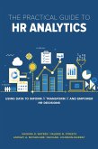 Practical Guide to HR Analytics (eBook, ePUB)