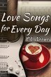 Love Songs for Every Day (eBook, ePUB) - Bild 1