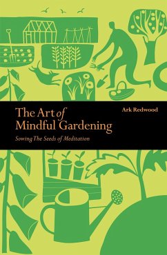 Cover The Art of Mindful Gardening (eBook, ePUB)