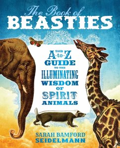 The Book of Beasties (eBook, ePUB) - Seidelmann, Sarah