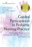 Guided Participation in Pediatric Nursing Practice (eBook, ePUB)