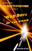 Memoirs From The Road To Everywhere Vol II Wild Boys and Girls Of The Road (Memoirs From The Road To Everywhere Vol I The Road To Rock n Roll, #2) (eBook, ePUB)