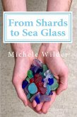 From Shards to Sea Glass (eBook, ePUB)