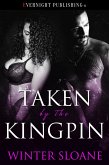 Taken by the Kingpin (eBook, ePUB) Taken by the Kingpin (eBook, ePUB)
