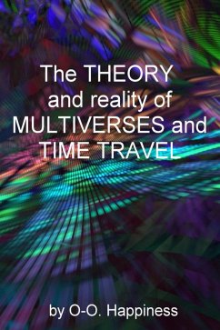 Cover The Theory and Reality of Multiverses and Time Travel (eBook, ePUB)