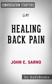 Healing Back Pain: The Mind-Body Connection​​​​​​​ by John E. Sarno   Conversation Starters (eBook, ePUB)