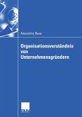 Organisationsverständnis von Unternehmensgründern (eBook, PDF)
