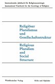 Religiöser Pluralismus und Gesellschaftsstruktur (eBook, PDF)