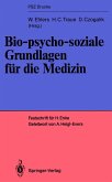 Bio-psycho-soziale Grundlagen für die Medizin (eBook, PDF)