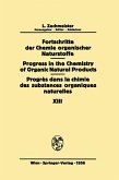 Fortschritte der Chemie Organischer Naturstoffe / Progress in the Chemistry of Organic Natural Products / Progrès dans la Chimie des Substances Organiques Naturelles (eBook, PDF)