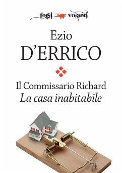 Il Commissario Richard. La casa inabitabile (eBook, ePUB) - D'Errico, Ezio