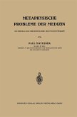 Metaphysische Probleme der Medizin (eBook, PDF)