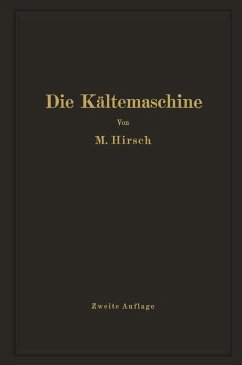 Die Kältemaschine (eBook, PDF) - Hirsch, M.