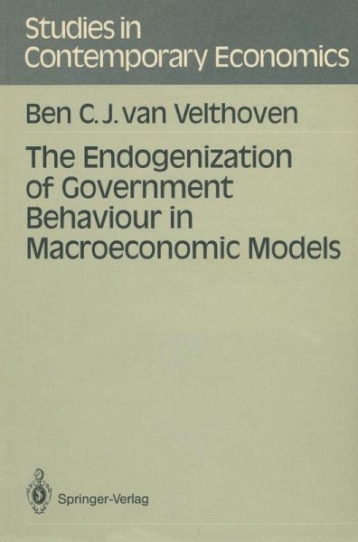 The Endogenization of Government Behaviour in Macroeconomic Models (eBook, PDF)