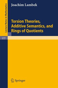 Torsion Theories, Additive Semantics, and Rings of Quotients (eBook, PDF) - Lambek, Joachim