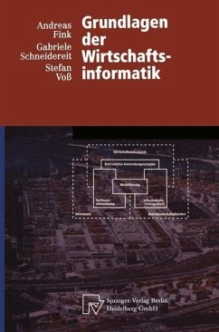 Grundlagen der Wirtschaftsinformatik (eBook, PDF) - Fink, Andreas; Schneidereit, Gabriele; Voß, Stefan