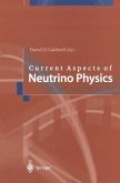Current Aspects of Neutrino Physics (eBook, PDF)