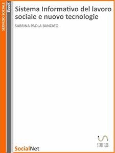 Sistema informativo del lavoro sociale e nuove tecnologie (eBook, ePUB) - Paola Banzato, Sabrina