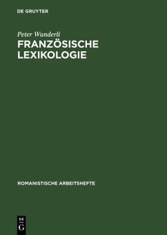Französische Lexikologie (eBook, PDF) - Wunderli, Peter