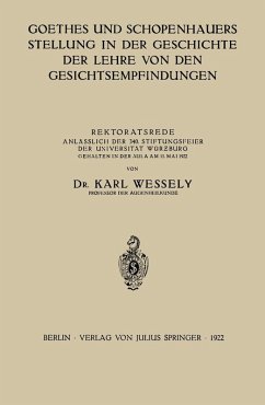 Goethes und Schopenhauers Stellung in der Geschichte der Lehre von den Gesichtsempfindungen (eBook, PDF) - Wessely, Karl